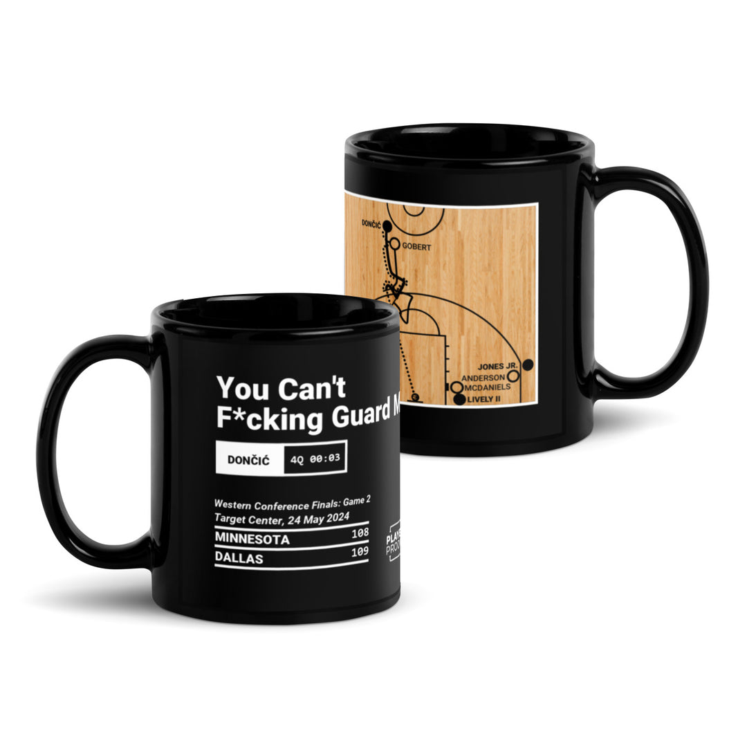 Dallas Mavericks Greatest Plays Mug: You Can't F*cking Guard Me! (2024)