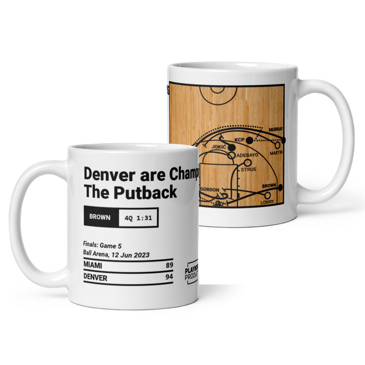 Denver Nuggets Greatest Plays Mug: Denver are Champions The Putback (2023)