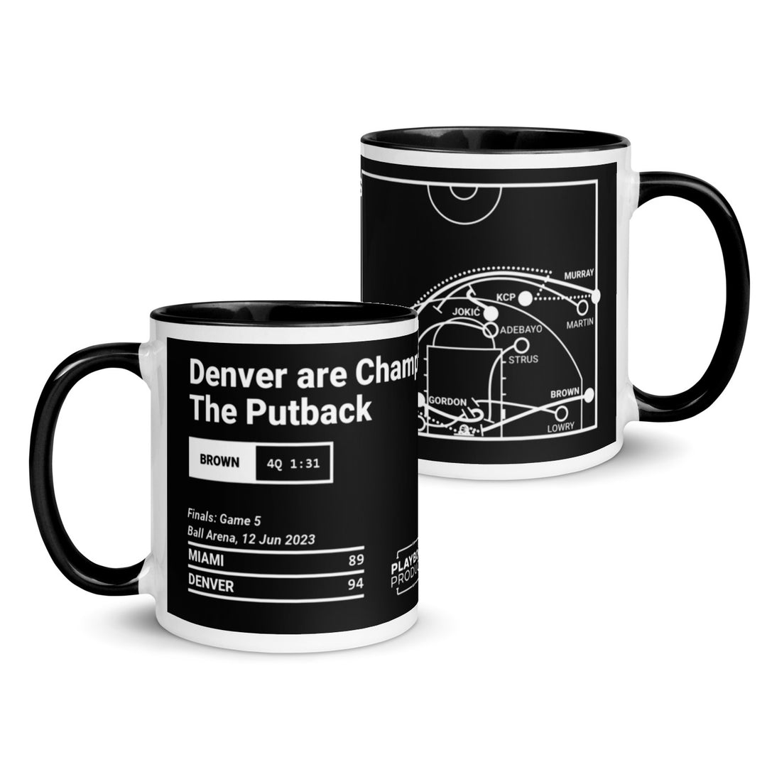 Denver Nuggets Greatest Plays Mug: Denver are Champions The Putback (2023)