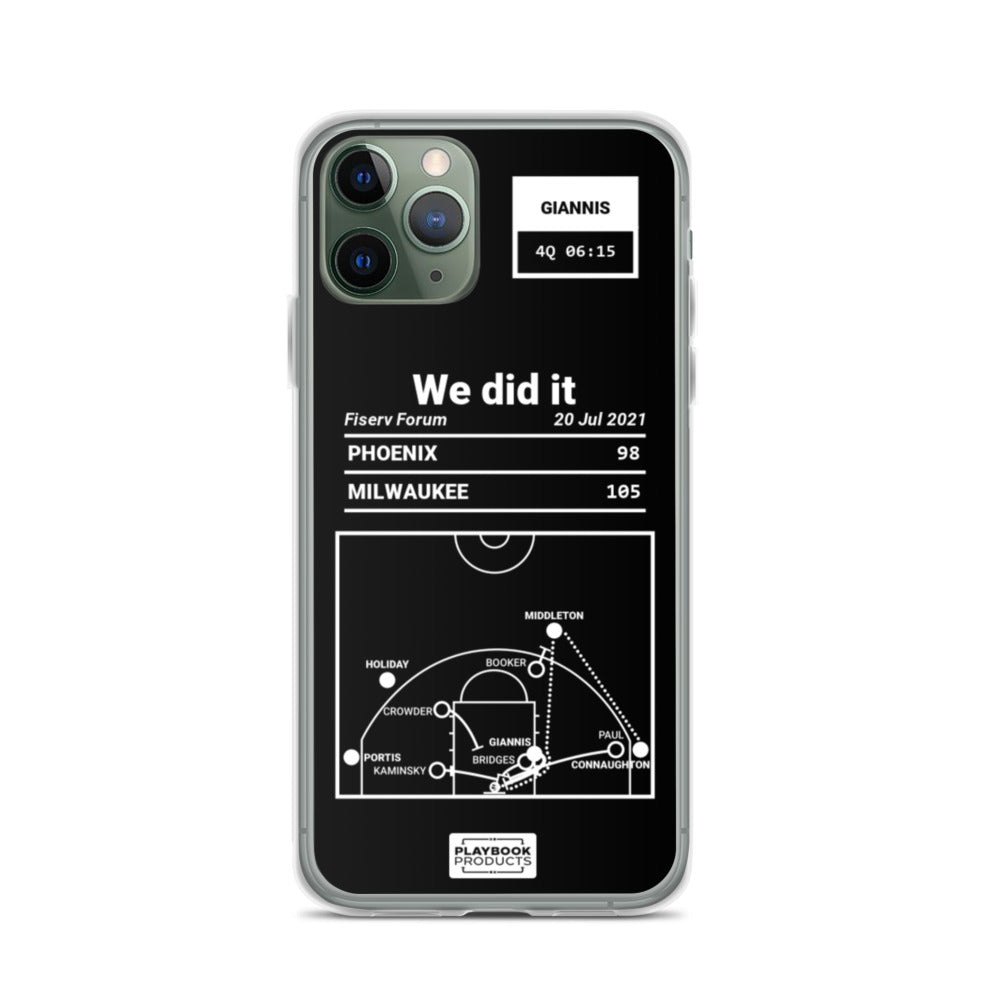 Milwaukee Bucks Greatest Plays iPhone Case: We did it (2021)