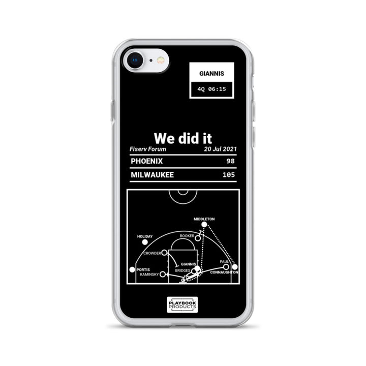 Milwaukee Bucks Greatest Plays iPhone Case: We did it (2021)