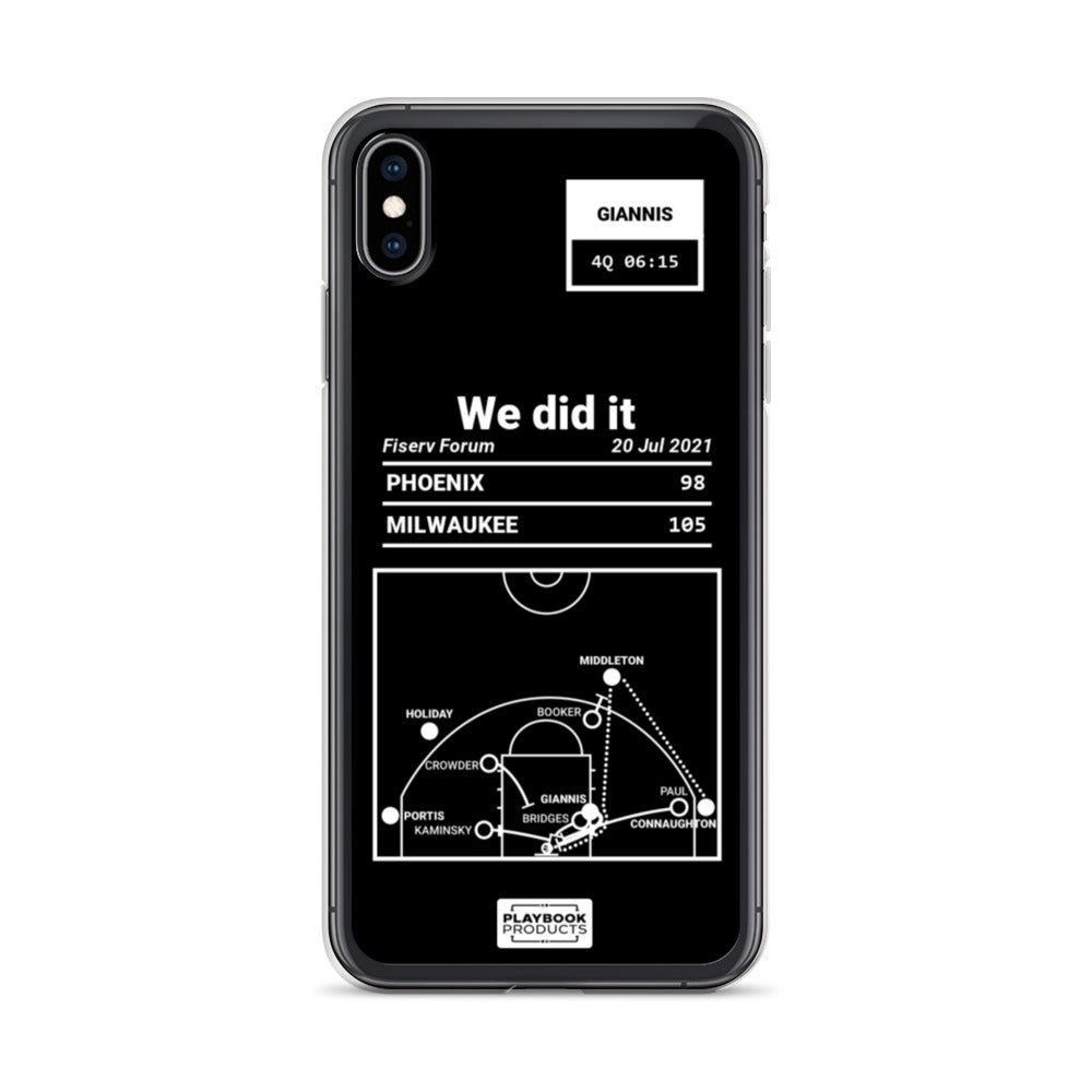 Milwaukee Bucks Greatest Plays iPhone Case: We did it (2021)