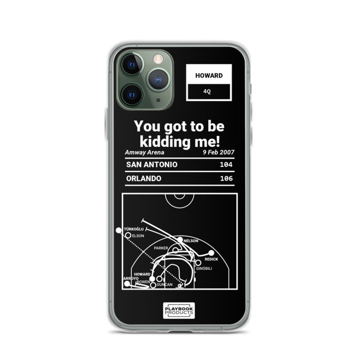 Orlando Magic Greatest Plays iPhone Case: You got to be kidding me! (2007)