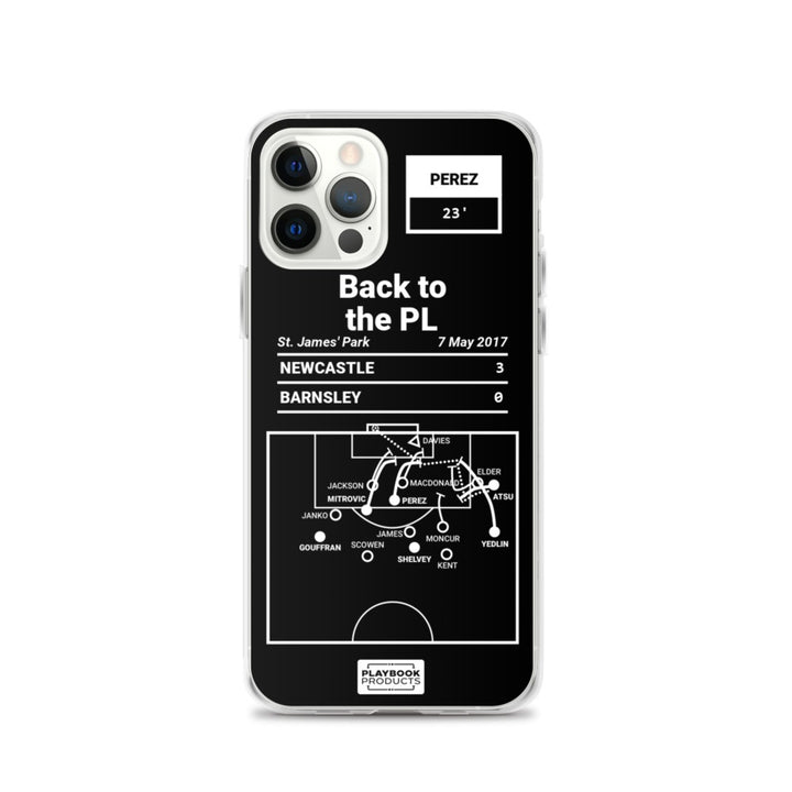 Newcastle Greatest Goals iPhone Case: Back to the PL (2017)