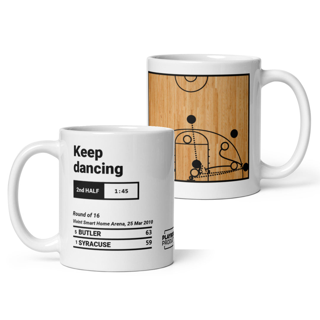 Greatest Butler Basketball Plays Mug: Keep dancing (2010)
