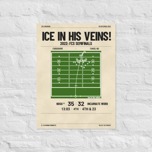 Greatest North Dakota State Football Plays Poster:  Ice in his veins! (2022)