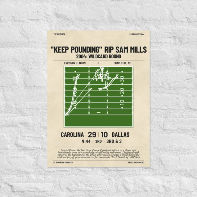 Greatest Carolina Panthers Plays Poster: "Keep Pounding" RIP Sam Mills (2004)