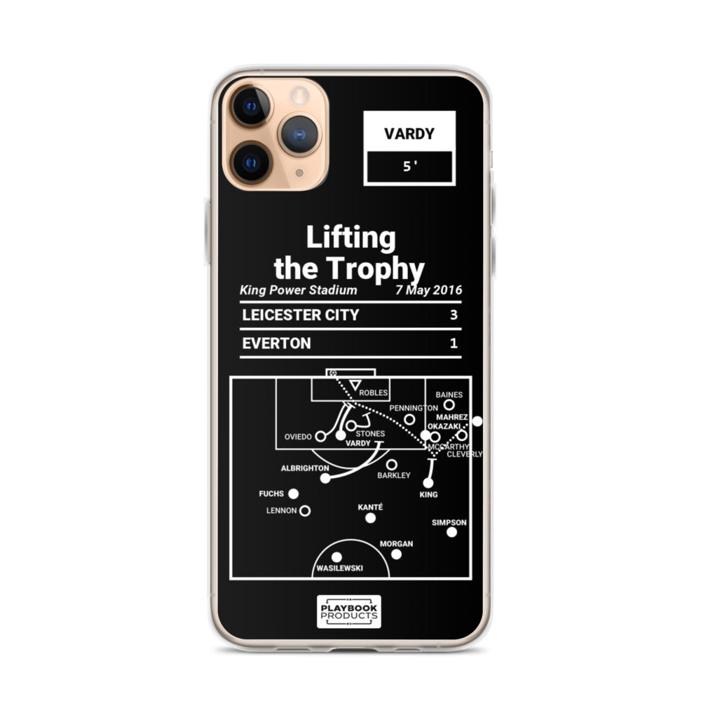 Leicester City Greatest Goals iPhone Case: Lifting the Trophy (2016)