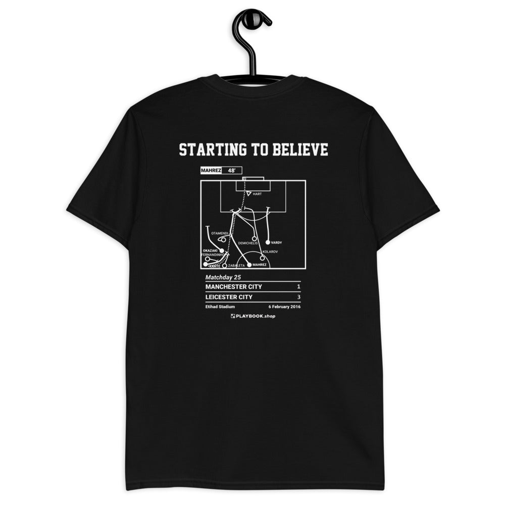 Leicester City Greatest Goals T-shirt: Starting to Believe (2016)